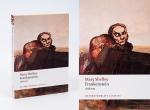 Shelley, Frankenstein or  The modern Prometheus.