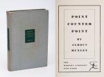 Huxley, Point Counter Point.
