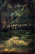 Watkins, The Story of my Disappearance.