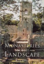 Aston, Monasteries in the Landscape.